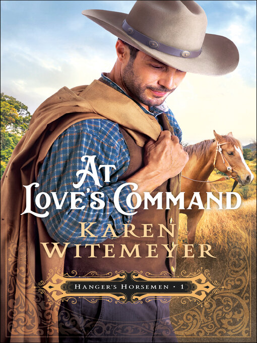 Title details for At Love's Command by Karen Witemeyer - Available